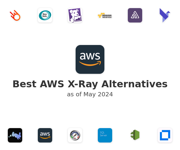 Best AWS X-Ray Alternatives
