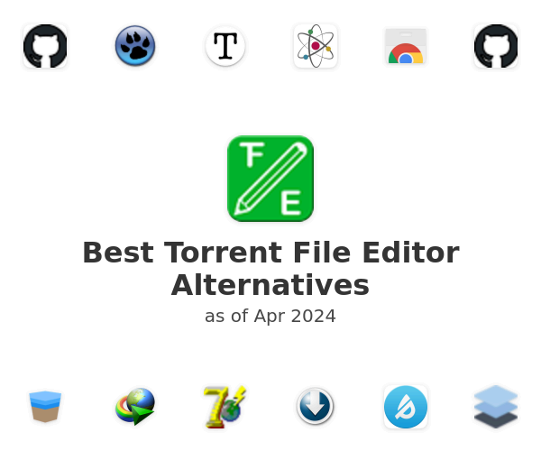 Best Torrent File Editor Alternatives