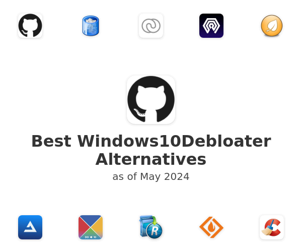Best Windows10Debloater Alternatives