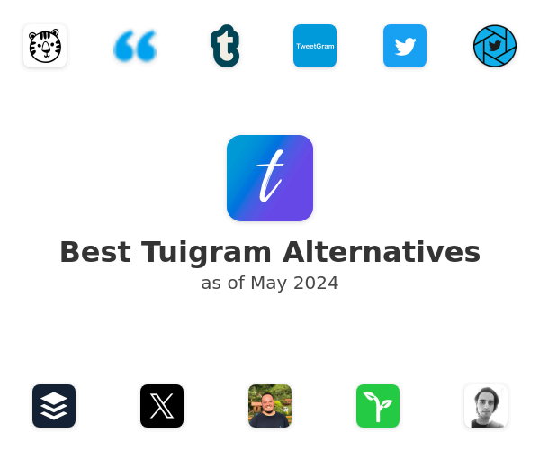 Best Tuigram Alternatives