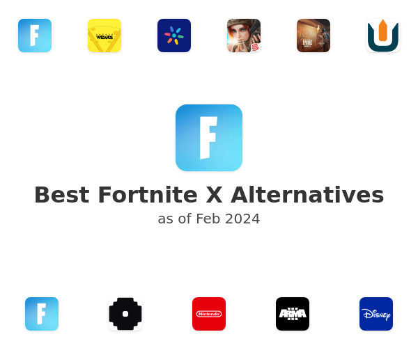 Best Fortnite X Alternatives