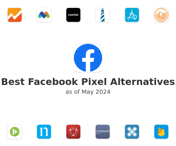 Best Facebook Pixel Alternatives