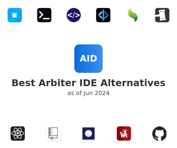 Best Arbiter IDE Alternatives