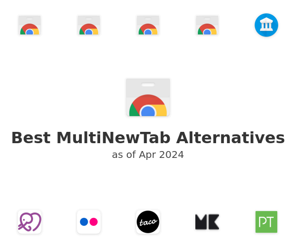 Best MultiNewTab Alternatives