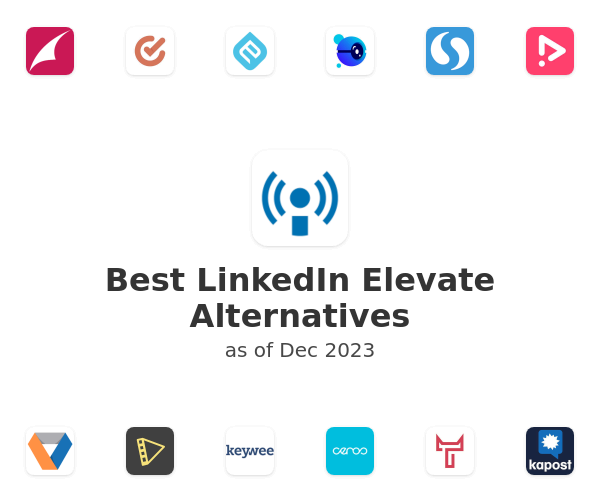 Best LinkedIn Elevate Alternatives