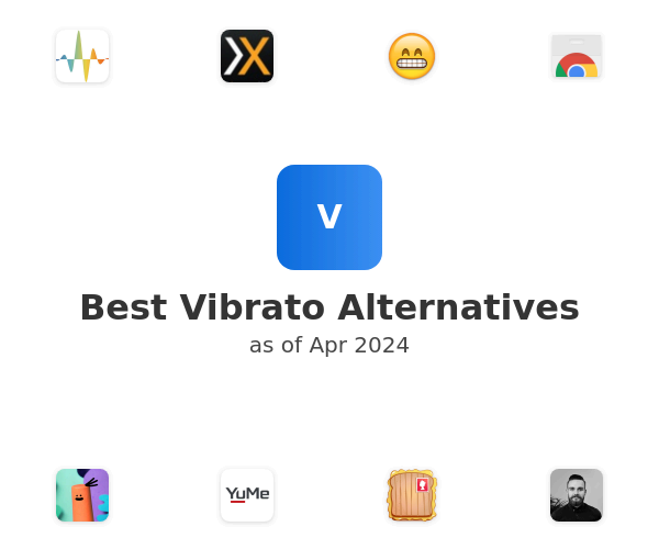Best Vibrato Alternatives