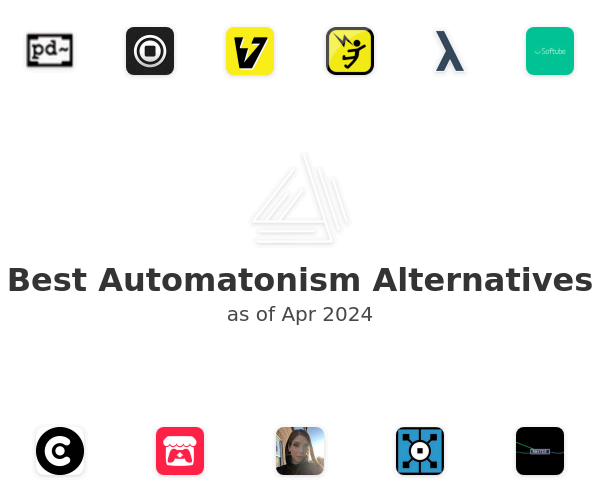 Best Automatonism Alternatives