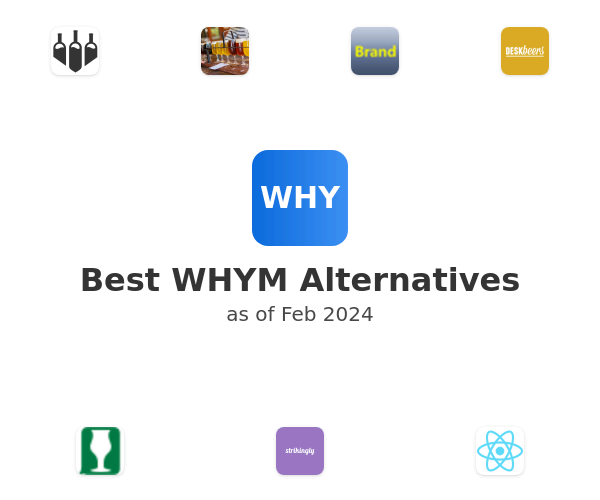 Best WHYM Alternatives