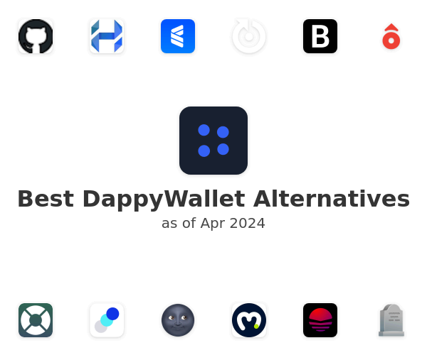 Best DappyWallet Alternatives