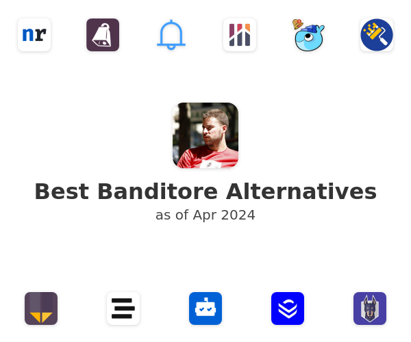 Best Banditore Alternatives
