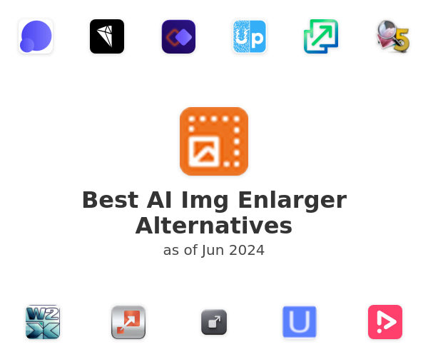 Best AI Img Enlarger Alternatives