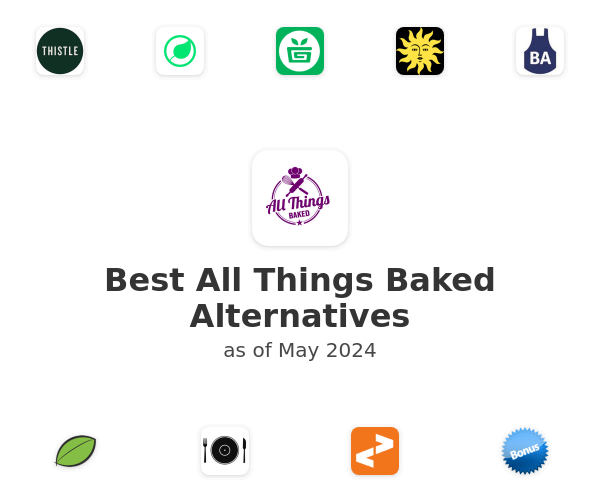 Best All Things Baked Alternatives