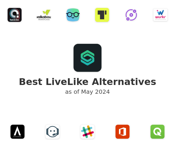 Best LiveLike Alternatives