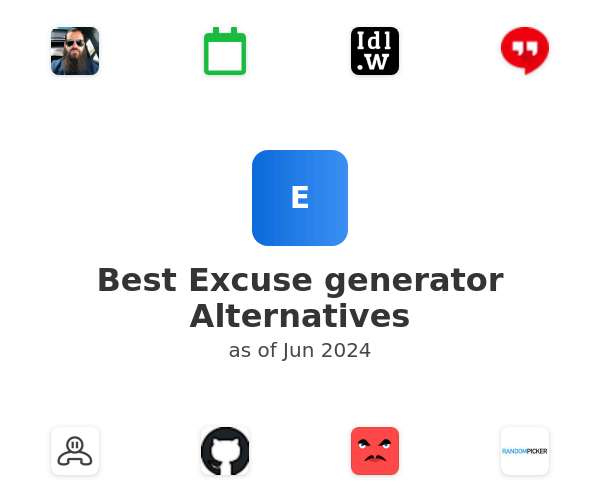 Best Excuse generator Alternatives