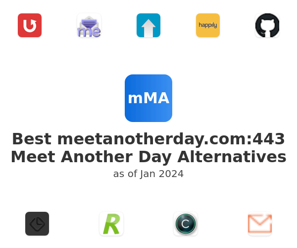 Best meetanotherday.com:443 Meet Another Day Alternatives
