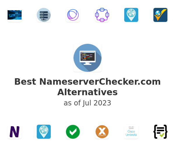 Best NameserverChecker.com Alternatives