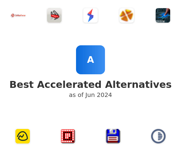 Best Accelerated Alternatives