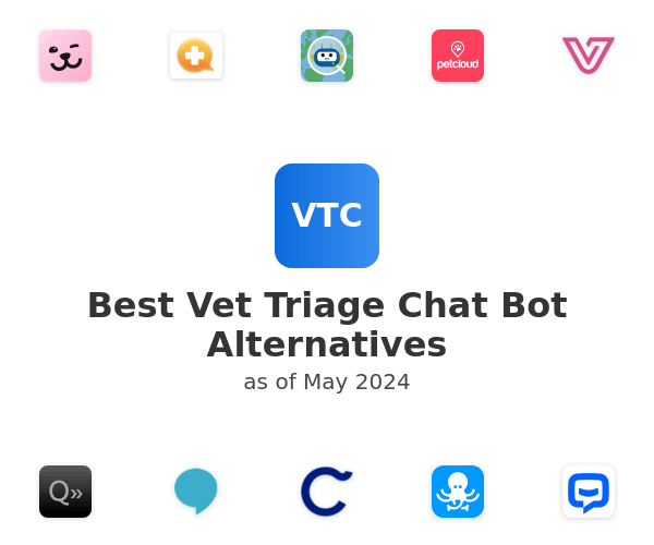 Best Vet Triage Chat Bot Alternatives