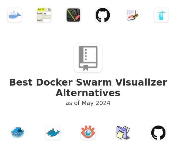 Best Docker Swarm Visualizer Alternatives