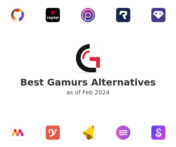 Best Gamurs Alternatives