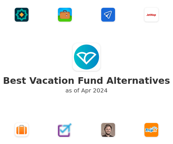 Best Vacation Fund Alternatives