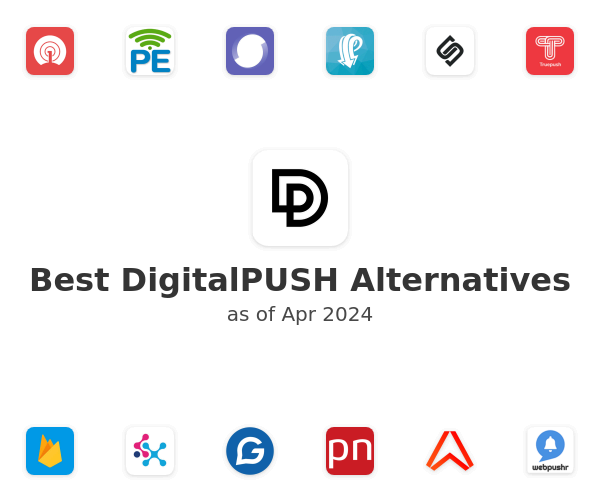Best DigitalPUSH Alternatives