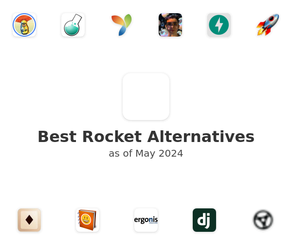 Best Rocket Alternatives