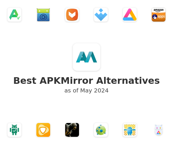 Best APKMirror Alternatives