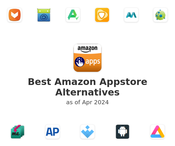 Best Amazon Appstore Alternatives