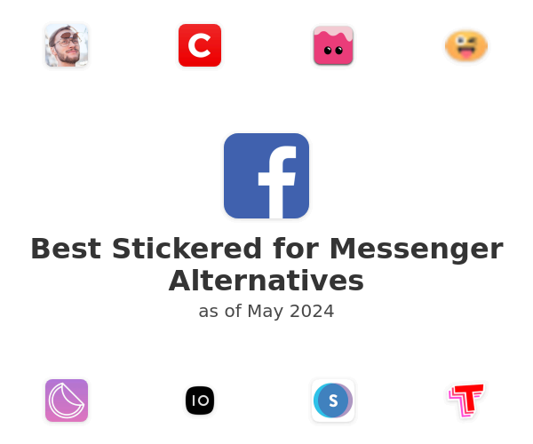 Best Stickered for Messenger Alternatives