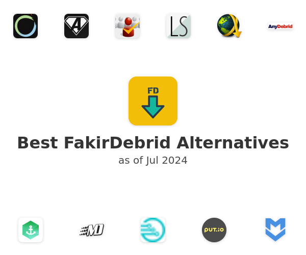Best FakirDebrid Alternatives