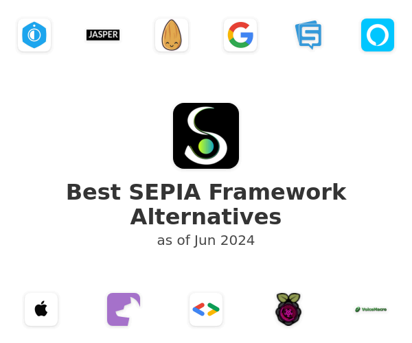 Best SEPIA Framework Alternatives