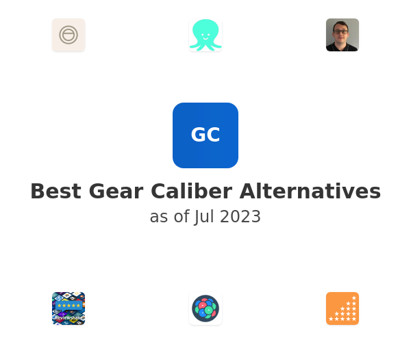 Best Gear Caliber Alternatives
