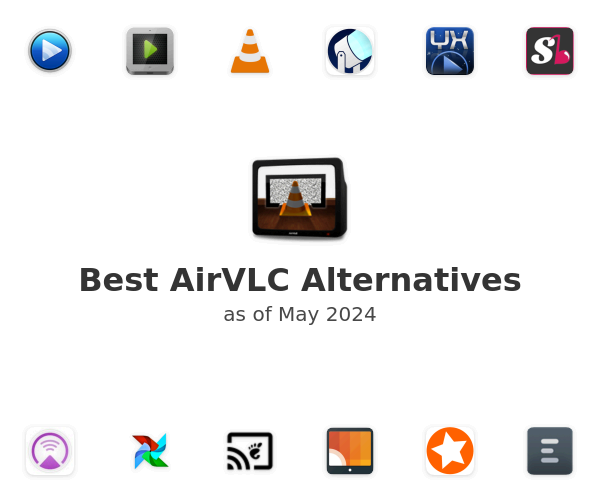 Best AirVLC Alternatives