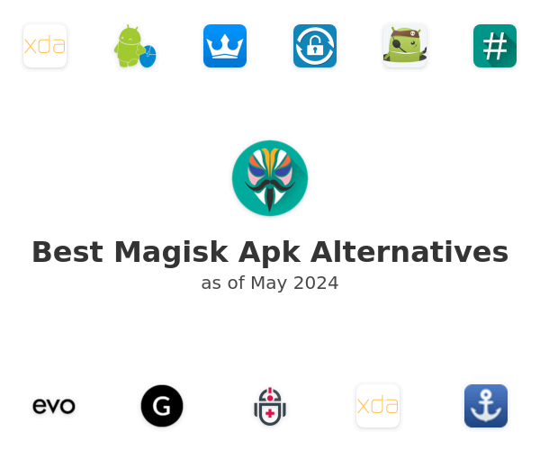 Best Magisk Apk Alternatives