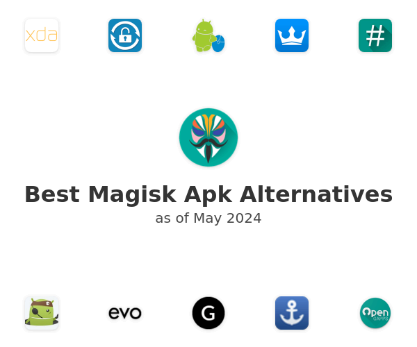 Best Magisk Apk Alternatives