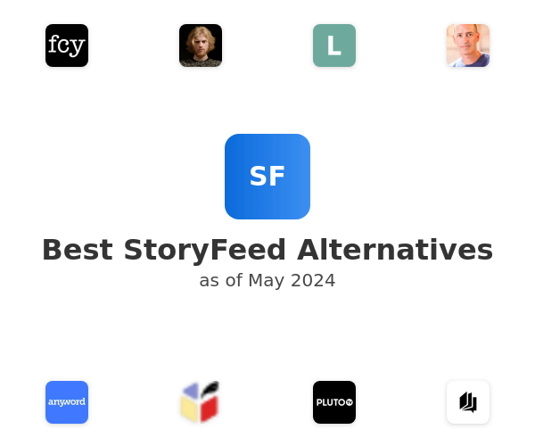 Best StoryFeed Alternatives