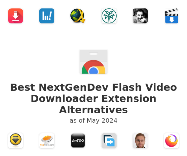 Best NextGenDev Flash Video Downloader Extension Alternatives