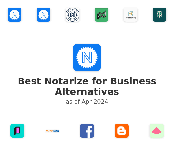 Best Notarize for Business Alternatives