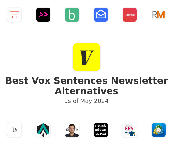 Best Vox Sentences Newsletter Alternatives