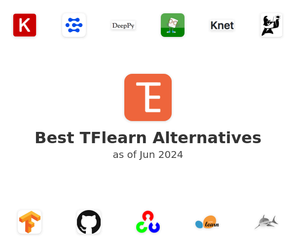 Best TFlearn Alternatives