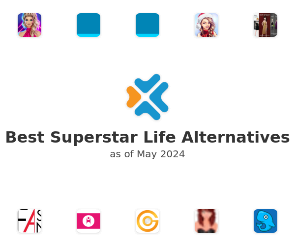 Best Superstar Life Alternatives
