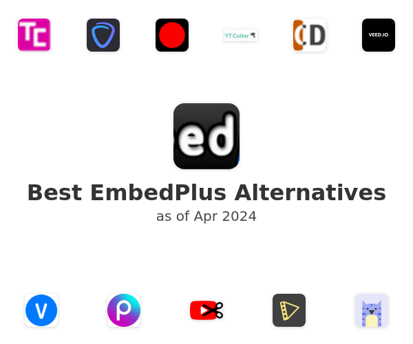 Best EmbedPlus Alternatives