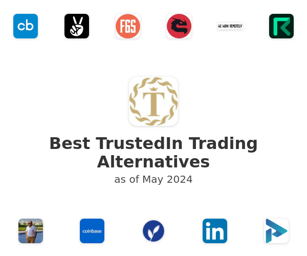 Best TrustedIn Trading Alternatives