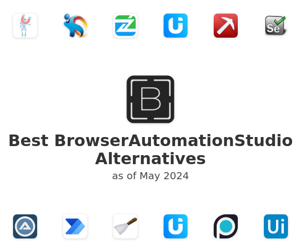 Best BrowserAutomationStudio Alternatives