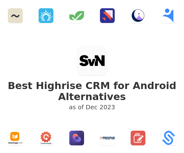 Best Highrise CRM for Android Alternatives