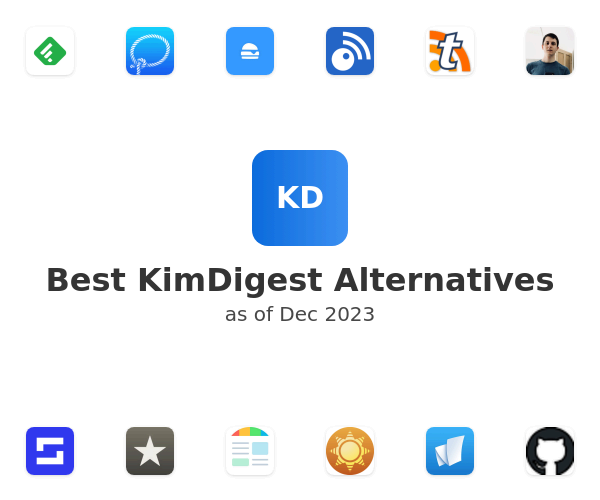 Best KimDigest Alternatives