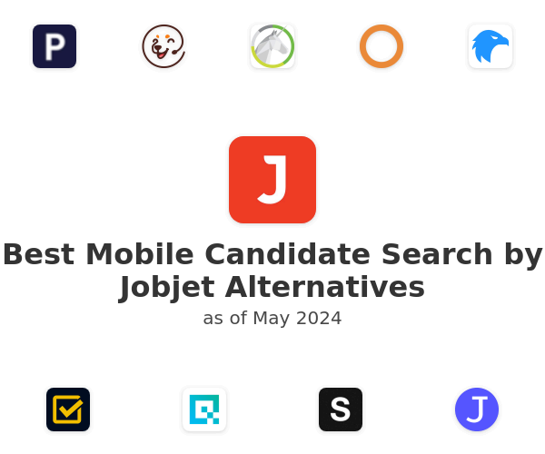 Best Mobile Candidate Search by Jobjet Alternatives