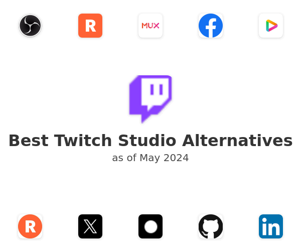 Best Twitch Studio Alternatives