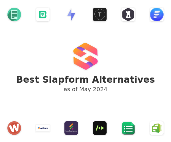 Best Slapform Alternatives
